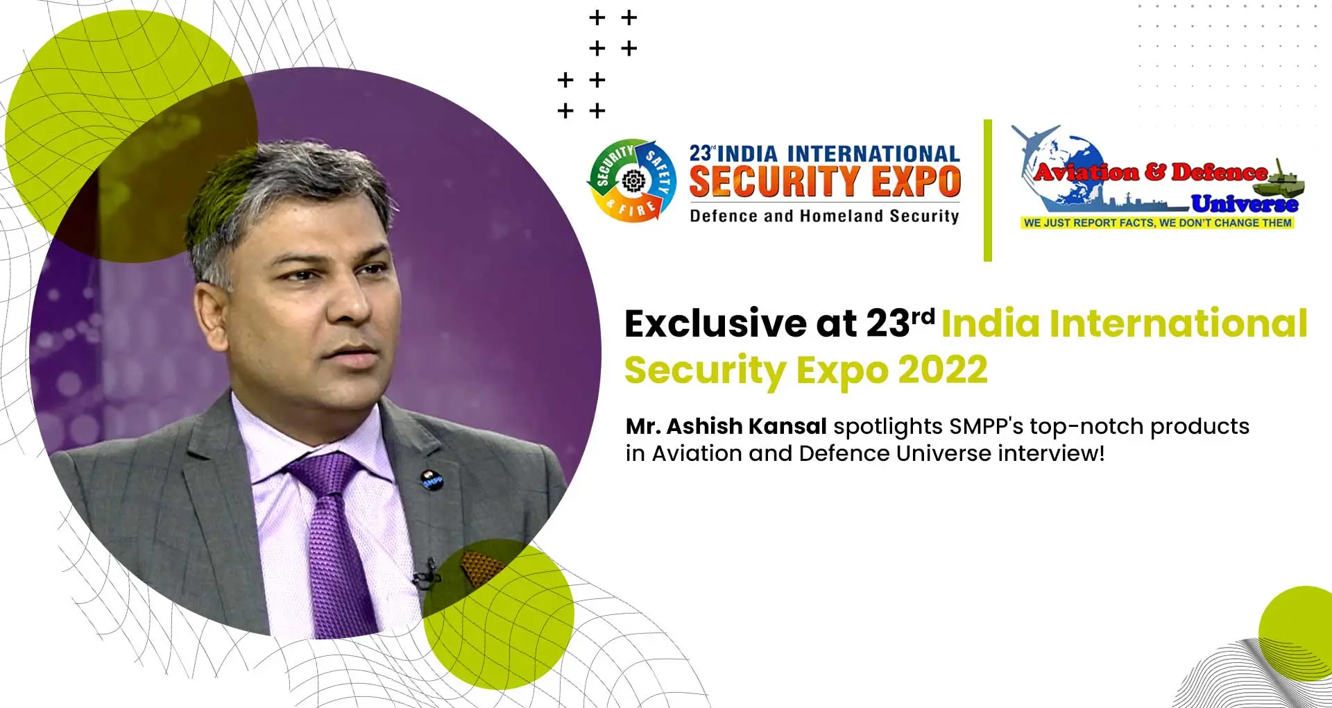 SMPP with its array of products at 23rd India International Security Expo 2022 at New Delhi