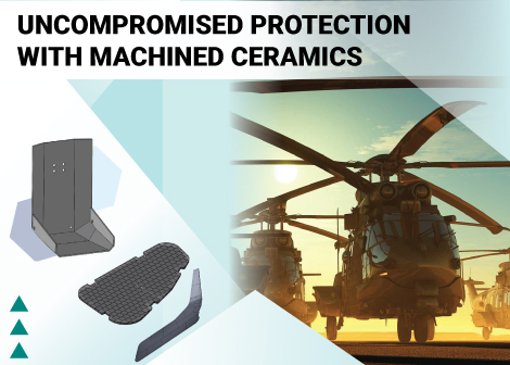 Uncompromised protection with machined ceramicsWith in-built holes and angular edges for multi-curvatures  Know More